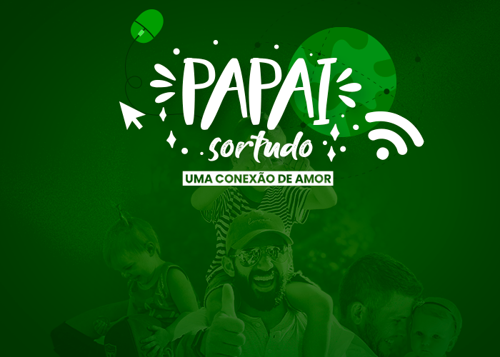 Notícia: Resultado da campanha PAPAI SORTUDO UMA CONEXÃO DE AMOR